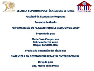 ESCUELA SUPERIOR POLITÉCNICA DEL LITORAL Facultad de Economía y Negocios Proyecto de Grado