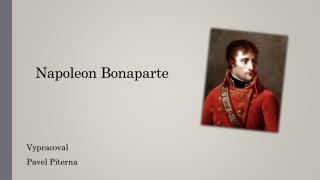 Napoleon Bonaparte