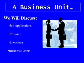 A Business Unit…