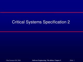 Critical Systems Specification 2