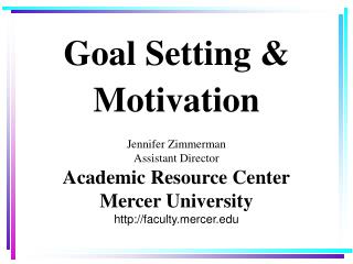 Goal Setting &amp; Motivation