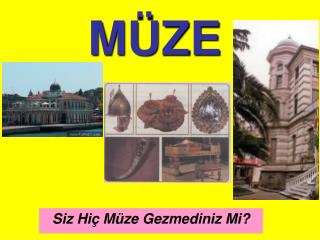 MÜZE