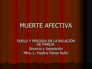 MUERTE AFECTIVA