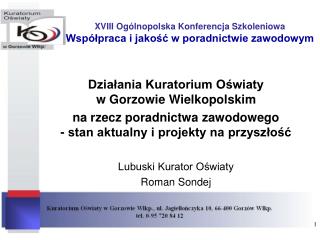 XVIII Ogólnopolska Konferencja Szkoleniowa Współpraca i jakość w poradnictwie zawodowym