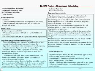 Project: Department Scheduling Date Opened: August 21, 200x I&amp;CIM Contact: Jim Altier