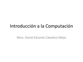 Introducción a la Computación