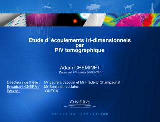 Etude d ’ écoulements tri-dimensionnels par PIV tomographique