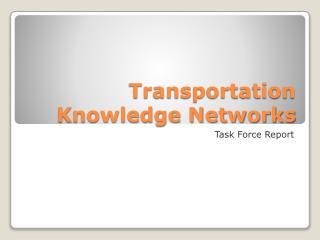 Transportation Knowledge Networks