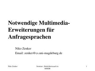 Notwendige Multimedia- Erweiterungen für Anfragesprachen