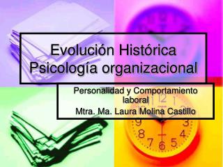 Evolución Histórica Psicología organizacional
