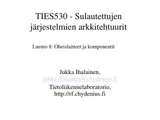 TIES530 - Sulautettujen järjestelmien arkkitehtuurit