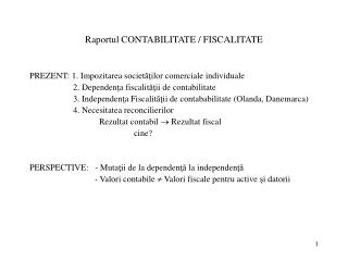 Raportul CONTABILITATE / FISCALITATE