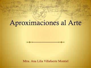 Aproximaciones al Arte