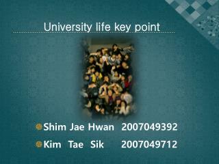 Shim Jae Hwan 2007049392 Kim Tae Sik 2007049712