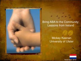 Bring ABA to the Community: Lessons from Ireland