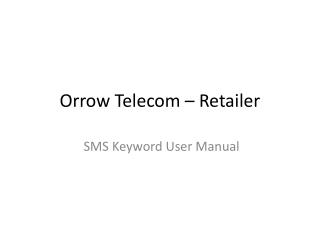 Orrow Telecom – Retailer