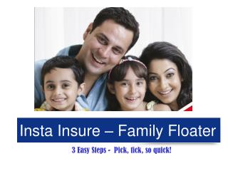 Insta Insure – Family Floater