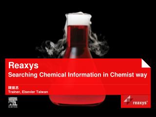 Reaxys Searching Chemical Information in Chemist way