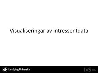 Visualiseringar av intressentdata