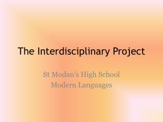 The Interdisciplinary Project