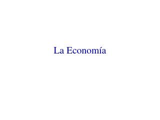La Economía