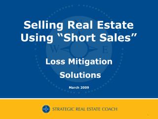 Loss Mitigation Solutions March 2009