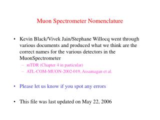 Muon Spectrometer Nomenclature