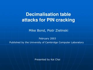 Decimalisation table attacks for PIN cracking