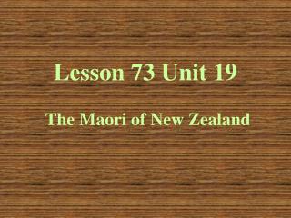 Lesson 73 Unit 19