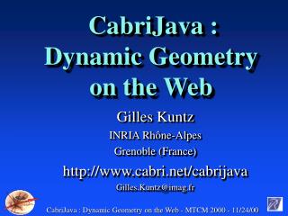 CabriJava : Dynamic Geometry on the Web