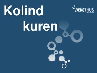 Kolind 		kuren