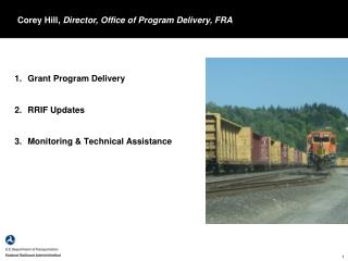 Grant Program Delivery RRIF Updates Monitoring &amp; Technical Assistance