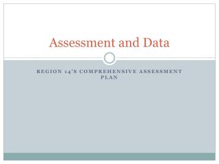 Assessment and Data