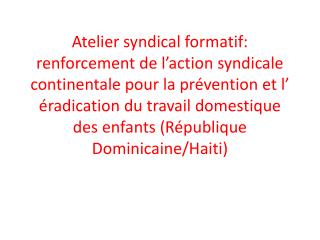 Travail de groupe –Mouvement syndical Haitien