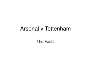 Arsenal v Tottenham