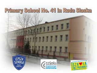 Primary School No. 41 in Ruda Slaska