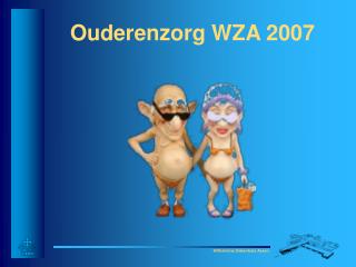 Ouderenzorg WZA 2007