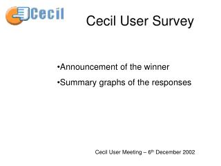Cecil User Survey