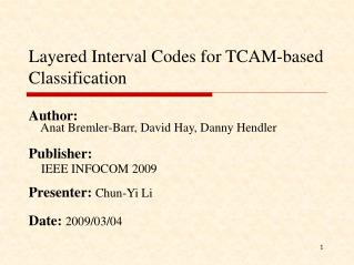 Layered Interval Codes for TCAM-based Classification