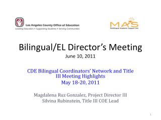 Bilingual/EL Director’s Meeting June 10, 2011