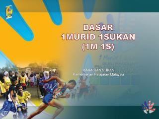 DASAR 1MURID 1SUKAN (1M 1S)