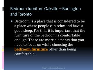 Bedroom furniture Oakville - Burlington in Milton