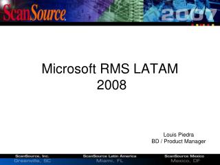 Microsoft RMS LATAM 2008