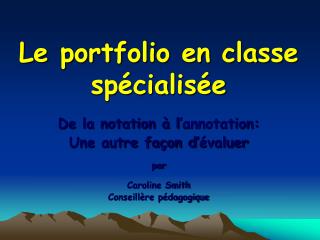 Le portfolio en classe spécialisée