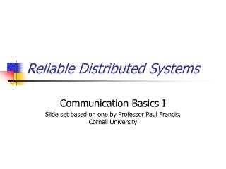 Reliable Distributed Systems