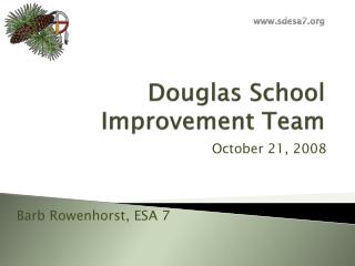 Douglas School Improvement Team