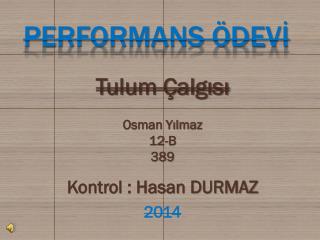 PERFORMANS ÖDEVİ