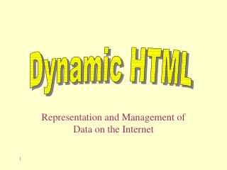 Representation and Management of Data on the Internet