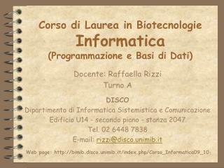 Corso di Laurea in Biotecnologie Informatica (Programmazione e Basi di Dati)