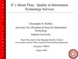 It ’ s About Time: Quality in Information Technology Services